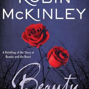 Beauty: A Retelling of the Story of Beauty and the Beast