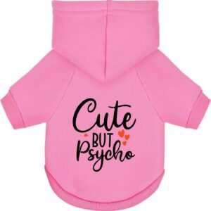 Cute but Psycho Dog Hoodie - Warm and Soft Dog Sweatshirt with Leash Hole, Fun Slogan Print, Cozy Winter Coat for Small Medium Dogs and Cats, Perfect for Cold Weather and Daily Walks.Pink S