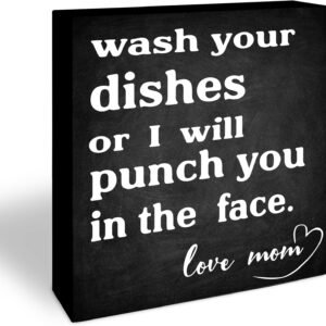 Kitchen Wooden Block Sign - Wash Your Dishes Or I Will Punch You in The Face - 5" x 5" Pine Wood For Home, Kitchen - Rustic Table Shelf Decor & Supplies - Housewarming Gifts For Family & Friends - B05